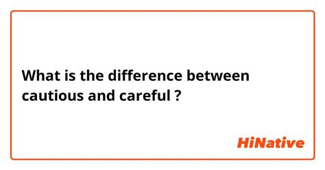 cautious vs careful meaning