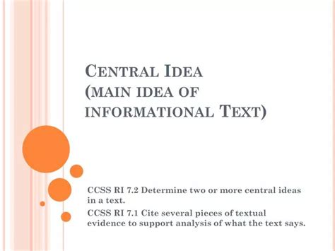 central idea is the main idea of informational texts