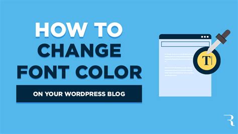 change font size and color in wordpress