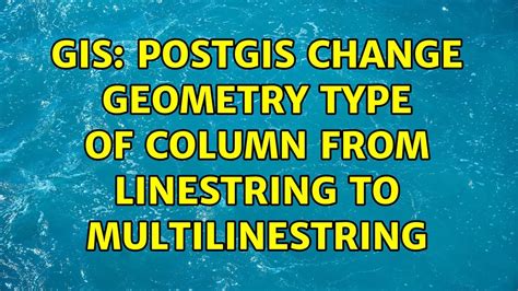 change geometry type postgis