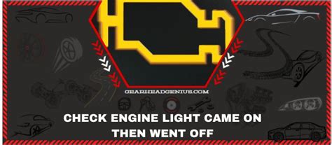 check engine light came on then went off