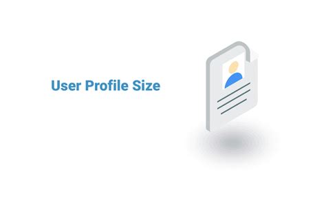 check user profile size