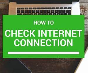 Checking Internet Connection