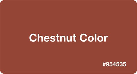 chestnut colour hex code