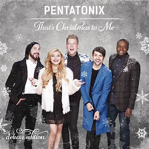 Christmas To Me By Pentatonix