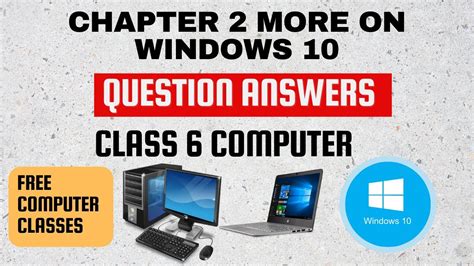 class 6 computer chapter 2 more on windows 7 question answer