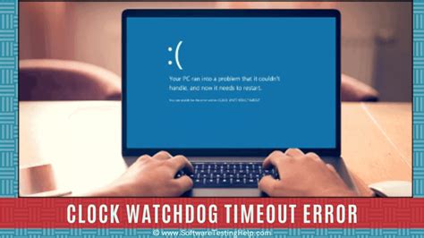 clock watchdog error causes