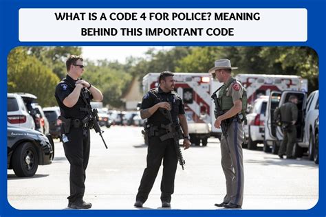 code 4 police code meaning