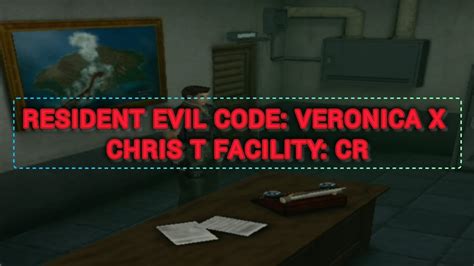 Code Veronica Chris Walkthrough