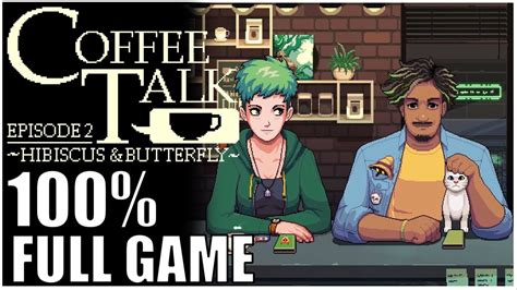 Coffee Talk 2 100 Walkthrough