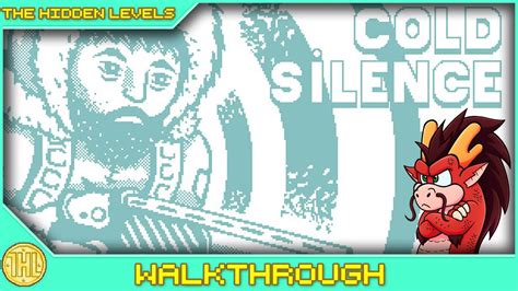 Cold Silence Walkthrough