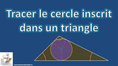 comment tracer un cercle inscrit dans un triangle rectangle