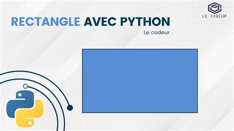 comment tracer un rectangle sur python