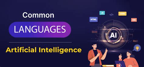 common language used for artificial intelligence