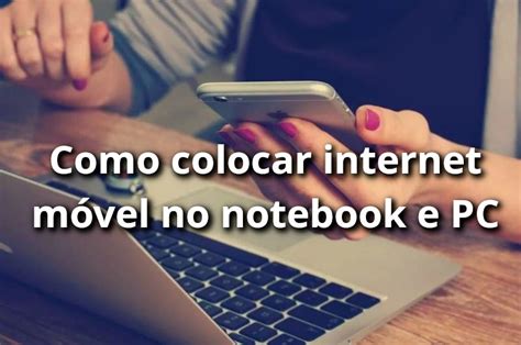 como colocar internet no notebook