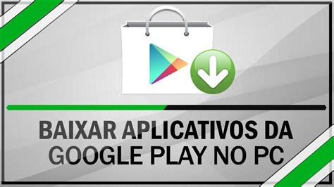como instalar aplicativos do google play no notebook