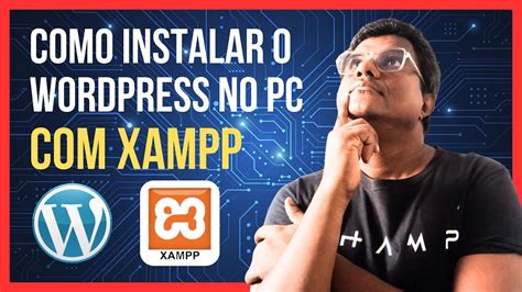 como instalar o wordpress no xampp