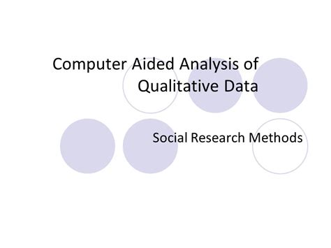 computer aided qualitative data analysis software