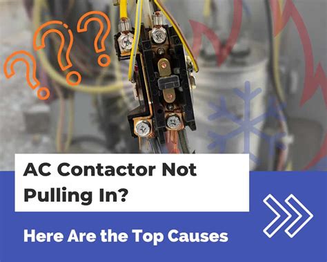 contactor not pulling in on ac