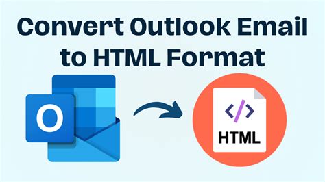 convert email to html code outlook