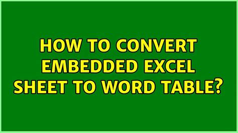 convert embedded excel to word table