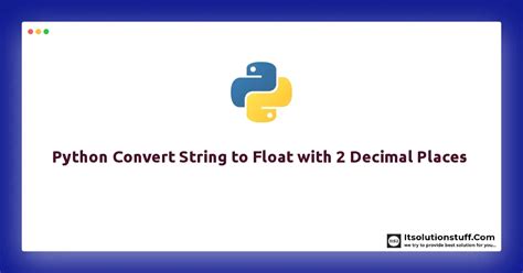 convert float value to 2 decimal places python