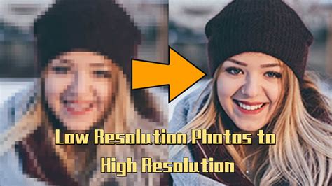 converting low resolution image to high resolution