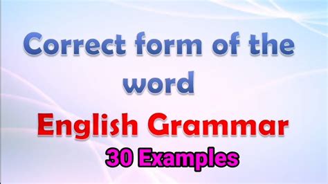 correct form of words examples