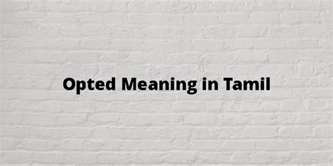 course opted meaning in tamil with example