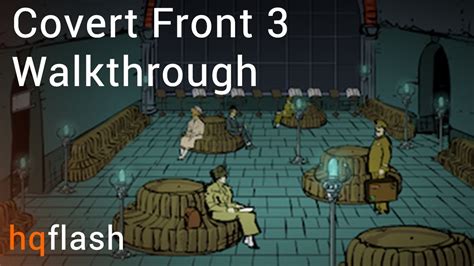 Covert Front 3 Walkthrough