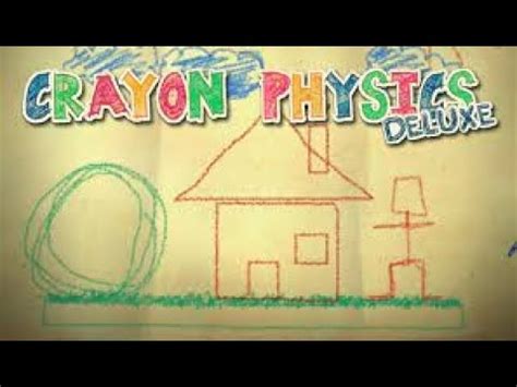 Crayon Physics Walkthrough