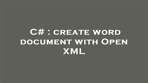 create word document c# openxml