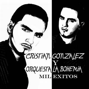 Cristian Gonzalez Y Orquesta La Bohemia