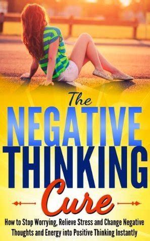 cure for negative thoughts