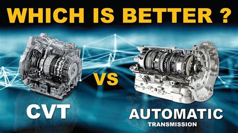 cvt or automatic which is better