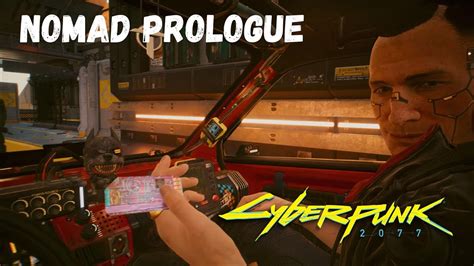 Cyberpunk Walkthrough Nomad