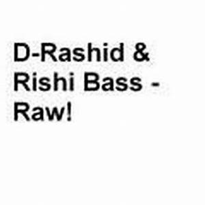 D Rashid Y Rishi Bass