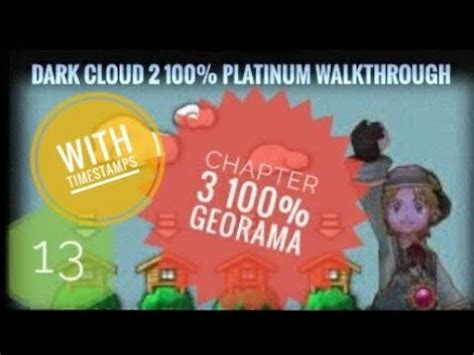 Dark Cloud 2 Balance Valley Walkthrough