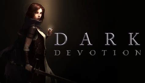 Dark Devotion Walkthrough
