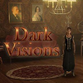 Dark Visions Walkthrough