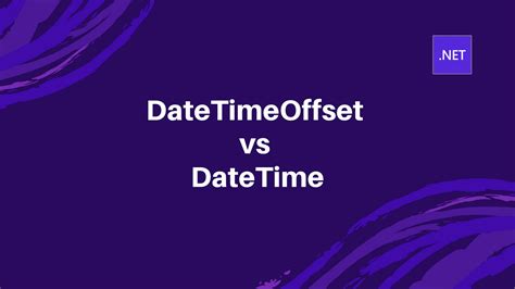 datetime datetimeoffset difference