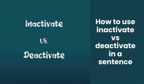 deactivate example sentence