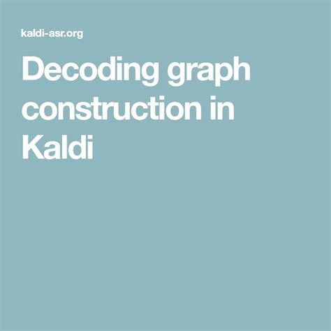 Decoding Graph Construction In Kaldi A Visual Walkthrough