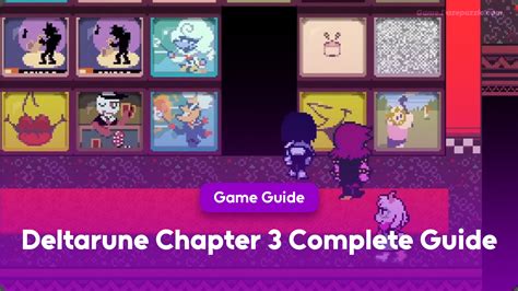 Deltarune Chapter 3 Walkthrough Round 3