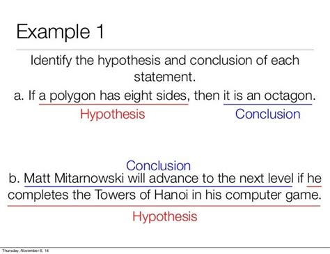 determine the hypothesis and conclusion of each statement