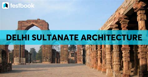 development of architecture during sultanate period