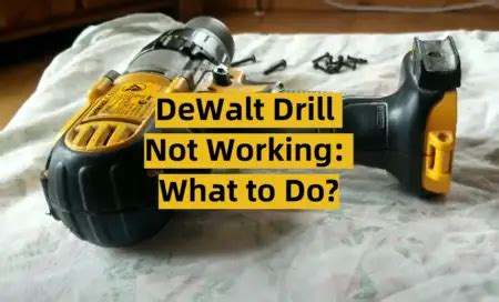 dewalt drill.not working reddit