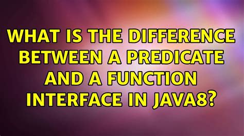 difference between predicate and functional interface