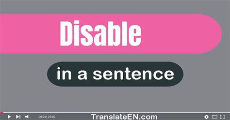 disable in a sentence easy
