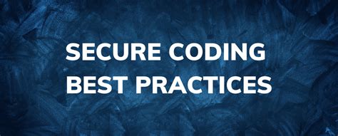 discuss what are secure coding practices